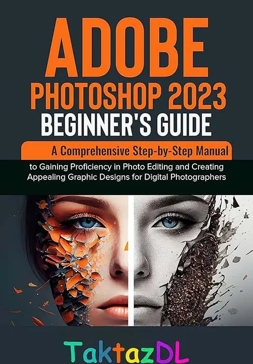 دانلود فتوشاپ Adobe Photoshop CC 2023 جدیدترین نسخه از نرمافزار محبوب و قدرتمند ویرایش عکس، طراحی گرافیک و نقاشی دیجیتال